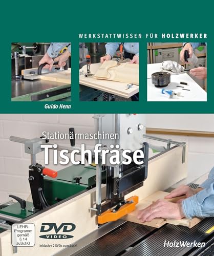 Stationärmaschinen - Tischfräse von Vincentz Network GmbH & C